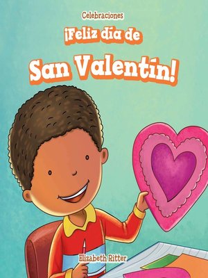 cover image of ¡Feliz día de San Valentín! (Happy Valentine's Day!)